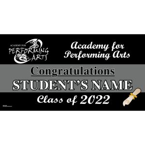 Academy for Performing Arts Graduation 2022 Lawn Sign